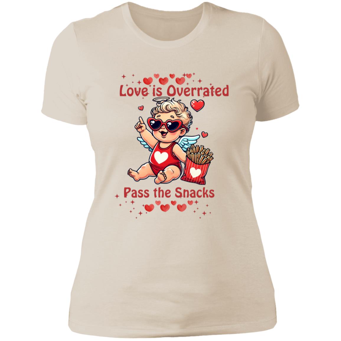 Love is Overrated pass the snacks - Tshirt